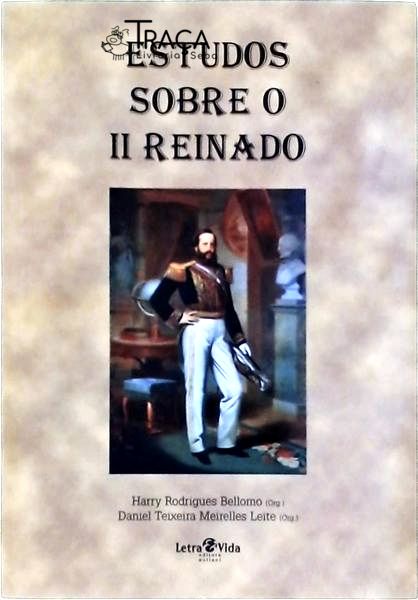 Estudos Sobre o Ii Reinado