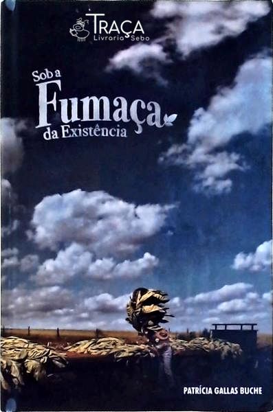Sob Fumaça da Existência (autógrafo)