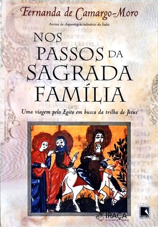 Nos Passos da Sagrada Família
