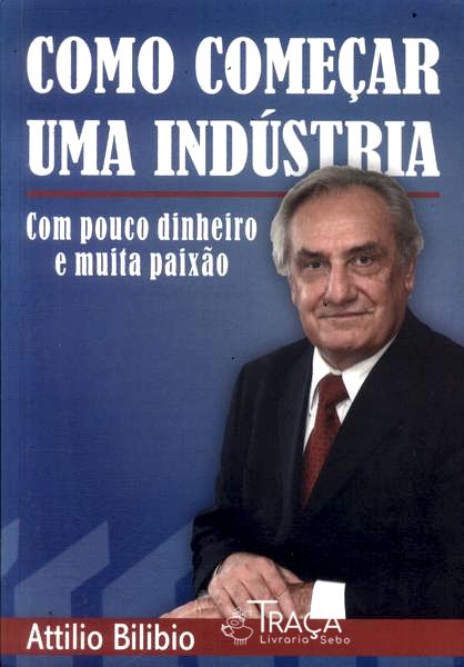 Como Começar Uma Indústria