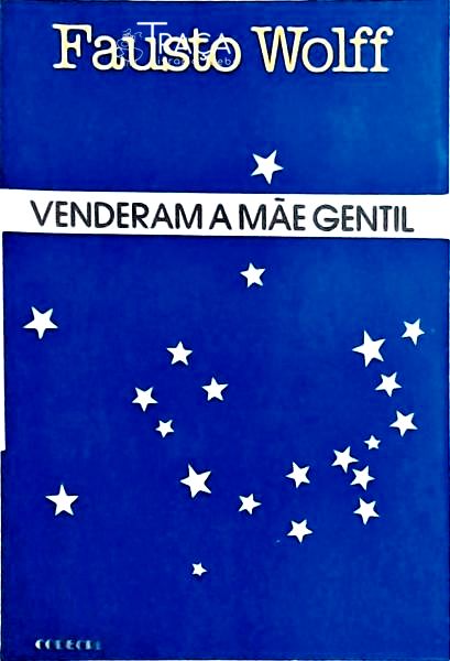 Venderam a Mãe Gentil