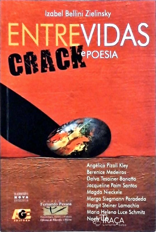 Entrevidas: Crack e Poesia