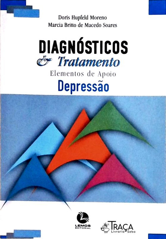 Diagnósticos E Tratamento: Depressão