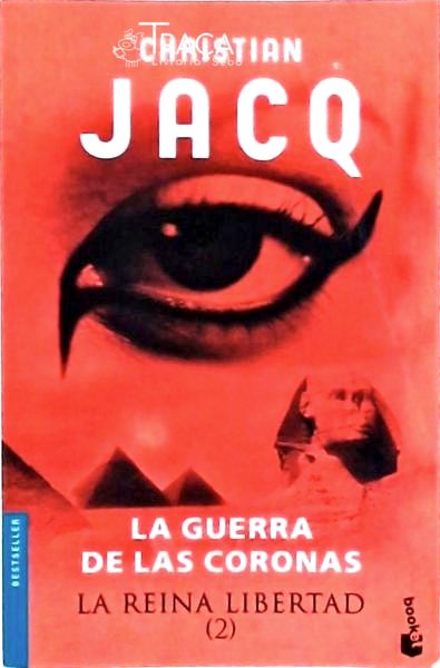 La Reina Libertad: La Guerra de Las Coronas