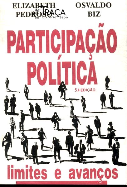 Participação Política: Limites E Avanços