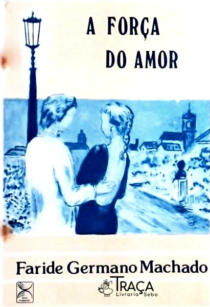 A Força do Amor