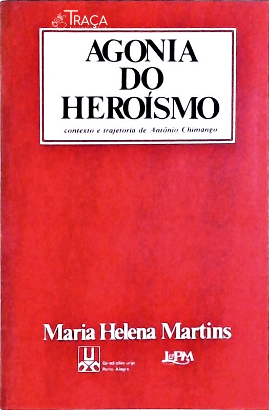 Agonia do Heroísmo