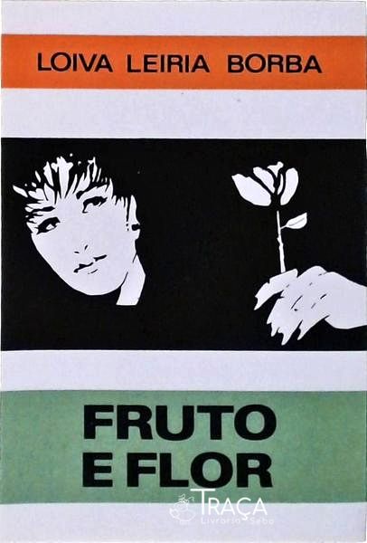 Fruto e Flor