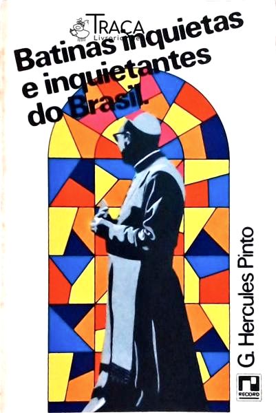 Batinas Inquietas E Inquietantes Do Brasil