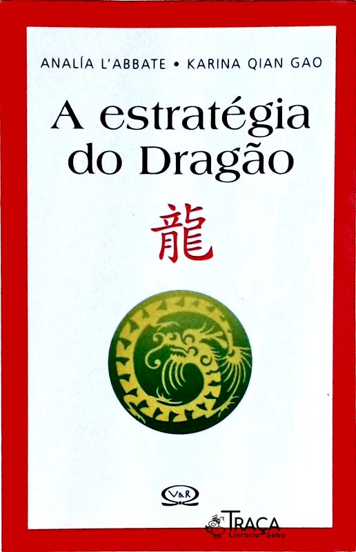 A Estratégia do Dragão