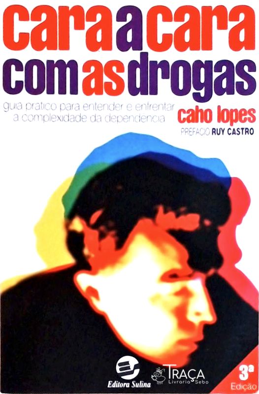 Cara a Cara com as Drogas