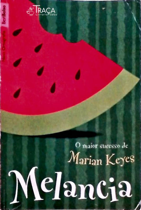 Melancia (edição de Bolso)
