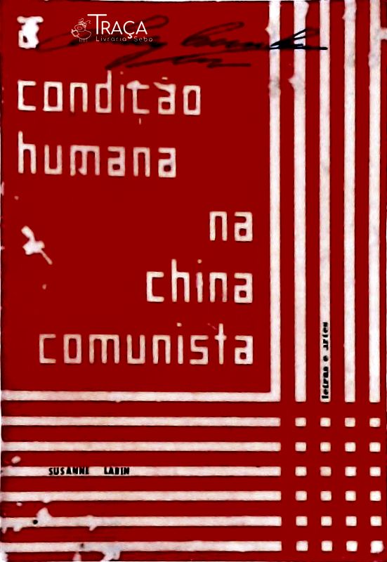 A Condição Humana Na China Comunista