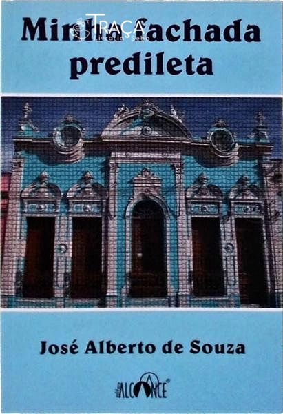 Minha Fachada Predileta (Autógrafo)