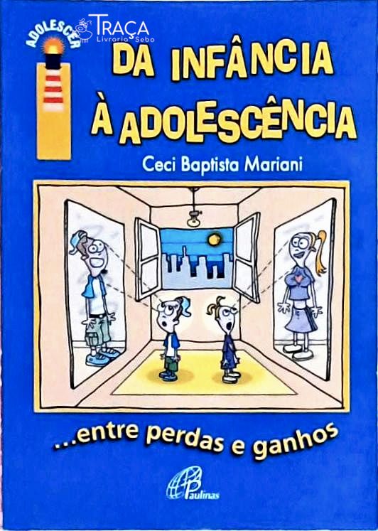 Da Infância À Adolescência