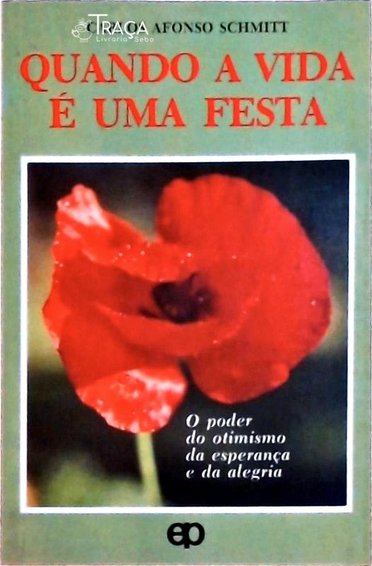 Quando a Vida É Uma Festa