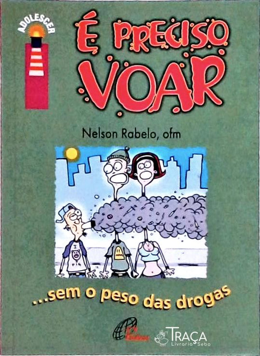 É Preciso Voar