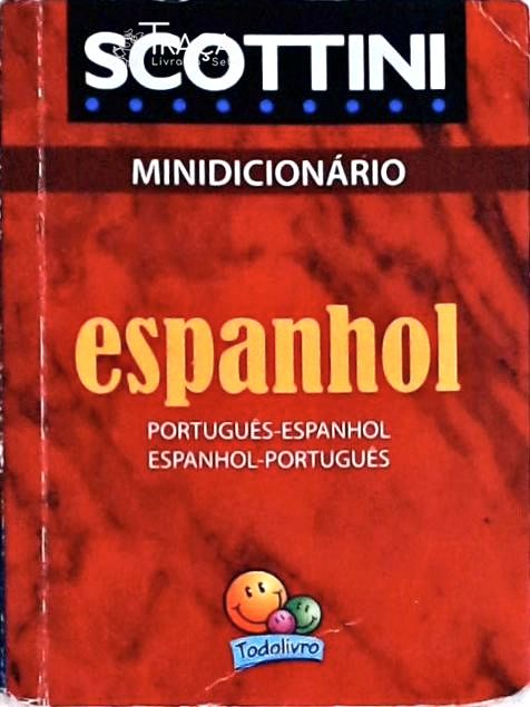 Minidicionário Escolar Português-espanhol-português (2007)