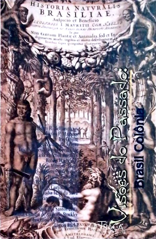 Visões do Passado: Brasil Colonia