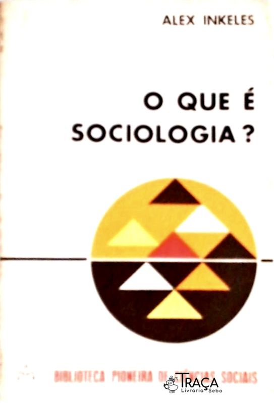 O Que é Sociologia?