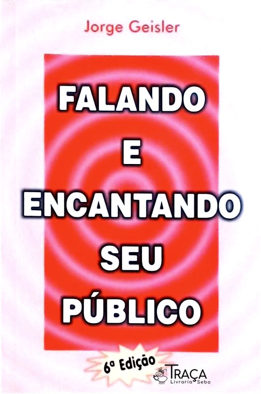 Falando e Encantando Seu Público