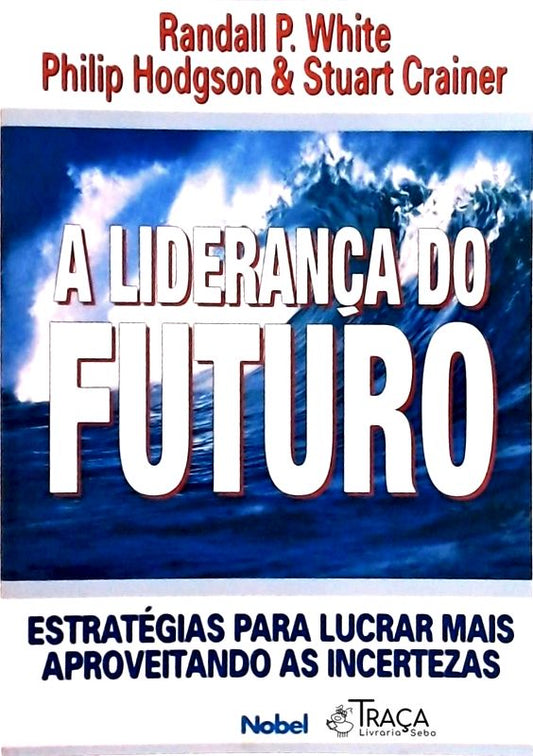 A Liderança do Futuro