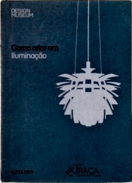 Como Criar em Iluminação