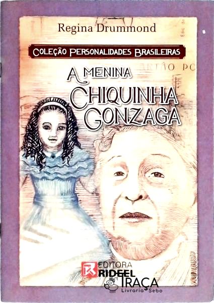 A Menina Chiquinha Gonzaga