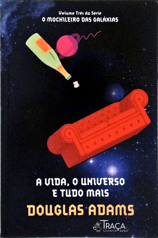 A Vida, o Universo e Tudo Mais