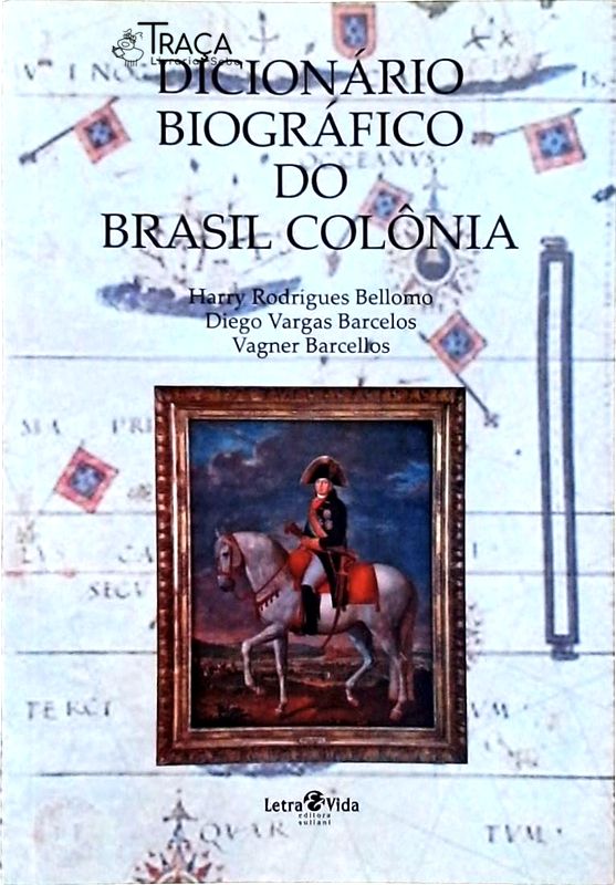 Dicionário Biográfico do Brasil Colônia