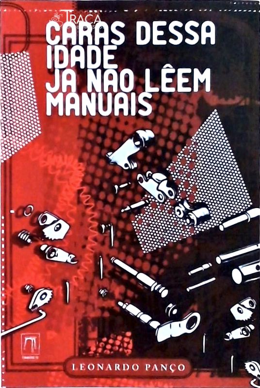 Caras Dessa Idade Já Não Lêem Manuais