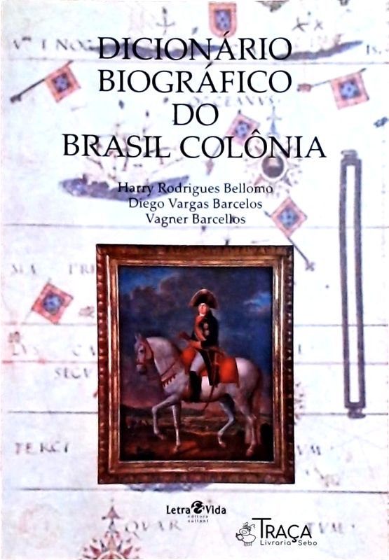 Dicionário Biográfico do Brasil Colônia