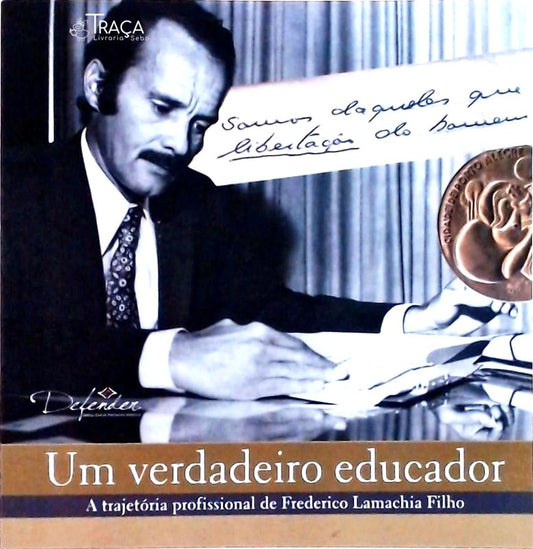Um Verdadeiro Educador
