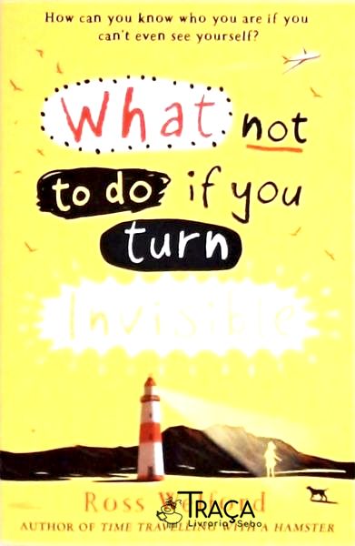 What Not To do If You Turn Invisible