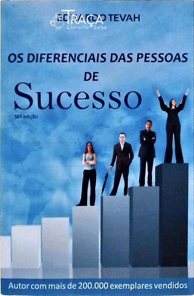 Os Diferenciais das Pessoas de Sucesso