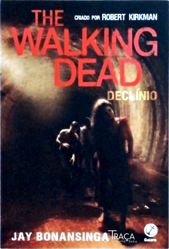 The Walking Dead: Declínio (vol. 5)