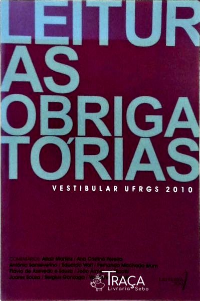 Leituras Obrigatórias Vestibular Ufrgs 2010