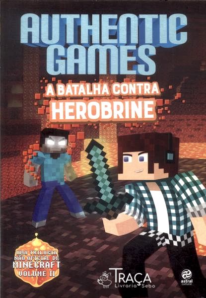 Authenticgames: a Batalha Contra Herobrine
