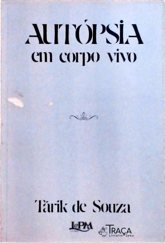 Autópsia em Corpo Vivo