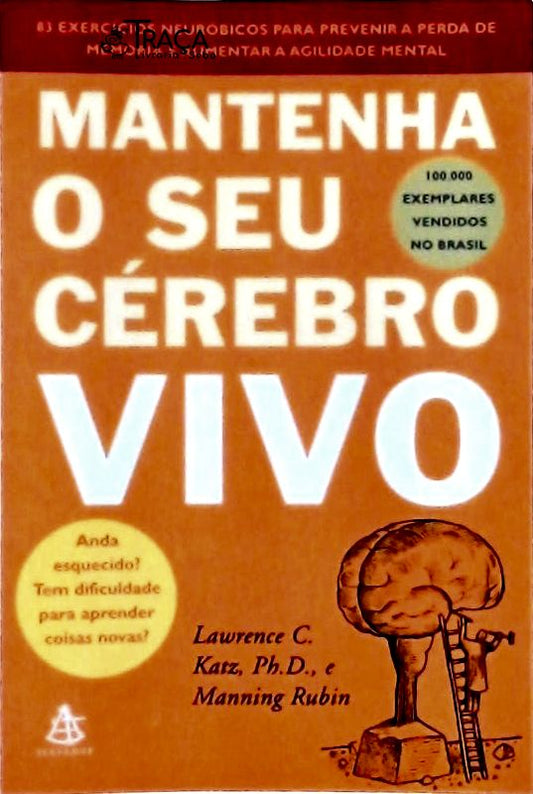 Mantenha o Seu Cérebro Vivo