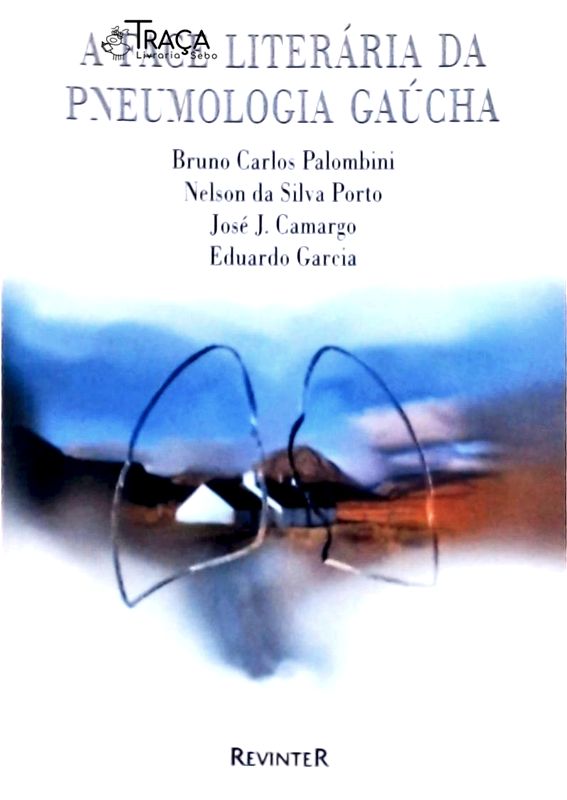A Face Literária Da Pneumologia Gaúcha