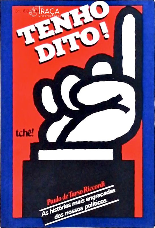 Tenho Dito!