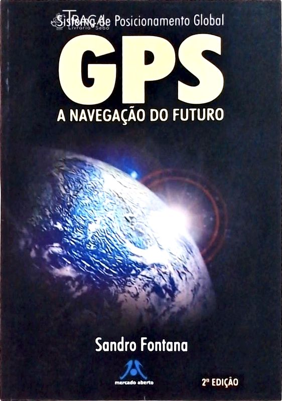Gps: a Navegação do Futuro