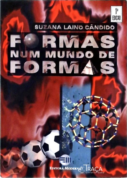 Formas Num Mundo de Formas