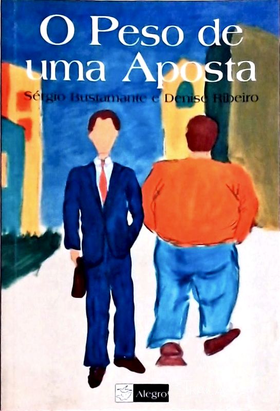 O Peso de Uma Aposta