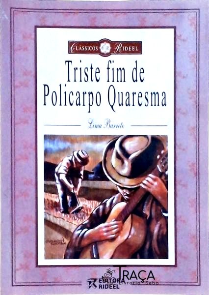Triste Fim de Policarpo Quaresma (adaptação de Celso Leopoldo Pagnan)