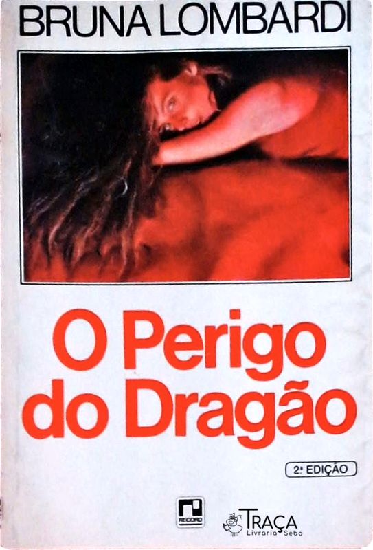 O Perigo do Dragão