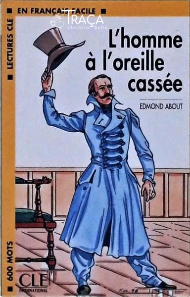 Lhomme À Loreille Cassée