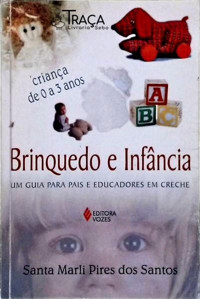 Brinquedo e Infância