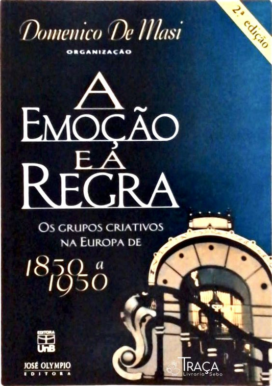 A Emoção e a Regra